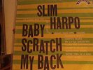 Slim Harpo Baby scratch my back excello original