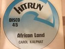Carol Kalphat African Land Killer Roots 12