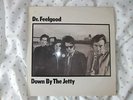 DR FEELGOOD:DOWN BY THE JETTY