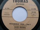 Saxie Russell PSYCHEDELIC SOUL  (Thomas) Northern Soul record/45rpm/Vinyl RARE
