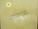 The BEATLES- LAST LIVE SHOW -TMOQ LP (SWINGIN PIG/TAKRL) - Near Mint