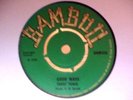 REGGAE 45 THREE TONES GOOD WAYS / EVERYTHING WE DO  BAMBOO