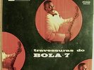 BOLA SETE Travessuras Do BRAZIL BOSSA NOVA GUITAR LP HEAR