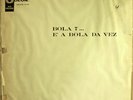 BOLA SETE A Bola Da Vez BRAZIL BOSSA GUITAR LP RARE HEAR