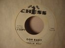 HOWLIN WOLF Ooh Baby CHESS WHITE PROMO 45 BLUES Hear