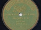 334.  Edouard Risler - Rhapsodie No. 2, parts 1 & 2 (Liszt) - Pathe 9535