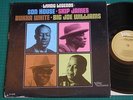 Living Legends: Son House, Skip James, Bukka White, Big Joe Williams (US 1967)