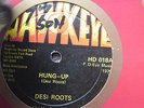 HUNG UP/ UPTOWN REBEL - DESI ROOTS - ROOTS REGGAE - ??