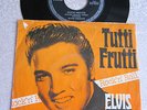 7 ' ELVIS PRESLEY '' BLUE SUEDE SHOES/TUTTI FRUTTI ''  GERMANY