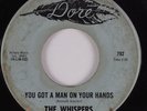 Northern Soul 45 THE WHISPERS You Got A Man On Your Hands DORE HEAR
