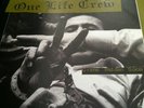 One Life Crew 