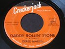 Derek Martin   Daddy Rollin' Stone   Crackerjack   northern soul / R&B 45 HEAR ?