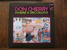 DON CHERRY WHERE IS BROOKLYN LP US BLUE NOTE BST84311 STEREO RVG