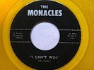 THE MONACLES - i can't win b/w heartaches for me - VARIETY yellow vinyl