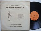 ANOMAN BROUH FELIX le retour DANSE WAMY MINIMAL SOUND FRENETIC RYTHM FURY ?