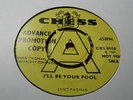 JAMO THOMAS i,ll be your fool RARE ORIG UK 45 CHESS PROMO NORTHERN SOUL