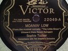Sophie Tucker 78 rpm  Moanin' Low / Some Of These Days VICTOR 22049