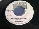 New Breed R&B Sam Baker KEEP ON SCRATCHIN' Hermitage Rare Soul 45