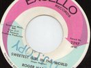 Roger Hatcher - Sweetest Girl In The World - Excello Original