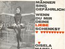 Sg.  -   GISELA MARELL   -  MÄNNER SIND GEFÄHRLICH   -