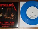 Metallica - Kill Em All The Alternative Way Vol.3 - Blue Vinyl 7