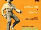 CARLO RUSTICHELLI. BUFFALO BILL L'EROE DEL WEST. Singolo. Italia. 1964.