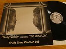 KING TUBBY MEETS THE UPSETTER at the grass roots of dub 1st Press UK FAY 75' EX