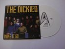 THE DICKIES - MAKE IT SO  ( WHITE WAX )CLASH, RAMONES, SEX PISTOLS, NOFX, SNUFF