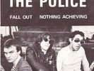 The Police-Fall Out/Nothing Achieving-Rare Original 1977 UK Punk 45 W/PS-N. Mint