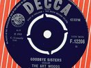THE ARTWOODS:GOODBYE SISTERS/SHE KNOWS WHAT TO DO-1965 UK Decca