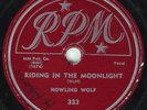 Hear Blues 78 rpm HOWLING WOLF Riding In The Moonlight RPM 333