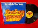 DERRICK MORGAN LP-Feel So Good ATTACK original UK PRESS 1975 nice copy