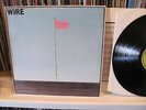 Wire Pink Flag LP + Inner Lyric SHSP4076 Punk New Wave Sex Pistols Elastica