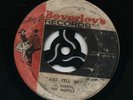 JUST TELL ME / REBORN  The MAYTALS (BOSS 1968 Skihead Reggae) Orig BEVERLEY'S ?