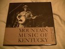 RARE Mountain Music of Kentucky Folkways Vinyl LP Record Folk Roscoe Holcomb