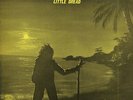LP:LITTLE DREAD-natty dread on the north coast  (hear)