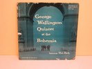 GEORGE WALLINGTON - At the Bohemia   PROGRESSIVE 1001 {dg orig} **  **