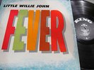 LITTLE WILLIE JOHN Fever LP KING black lbl 0rig. VG+  RnB rock n roll  nice