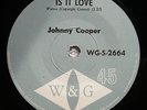 Johnny Cooper/Is It Love/Garage Psyche/OZ W&G Sample-45/1966
