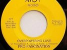RARE SOUL PRO-FASCINATION - OVERPOWERING LOVE - MOT LISTEN