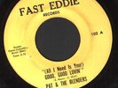NORTHERN SOUL PAT AND THE BLENDERS JUST BECUASE GOOD GOOD LOVIN FAST EDDIE HEAR
