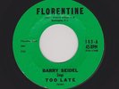 '61 D.C. TEEN R&R BARRY SEIDEL Too Late/I Know Loneliness FLORENTINE HEAR BOTH
