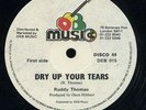 Ruddy Thomas - Dry Up Your Tears / Little Roy - Rat Trap UK orig 12
