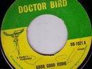THE WAILERS/SKINHEAD REGGAE/DOCTOR BIRD DB1021/GOOD GOOD RUDIE...RARE..LISTEN