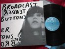 BROADCAST - TENDER BUTTONS - LP UK 2005 - ORIG RARE - INDIE ROCK - EXCELLENT+