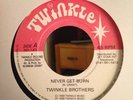 Twinkle Brothers - Never Get Burn