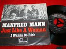 Manfred Mann - Just Like A Woman / I Wanna Be Rich - 7'' von 1966 auf Fontana