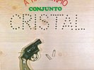 Conjunto Cristal - A Tiro Limpio Salsa y Guaguanco Lp
