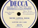 GUNTER LEE CARR / CECIL GANT - WE'RE GONNA ROCK - HEAR IT-1st ROCK N ROLL RECORD