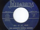 BLACK GOSPEL 45: SOPROCO GOSPEL SINGERS. RARE++++. PALLADIUM 591. VG+/++ TX SOUL